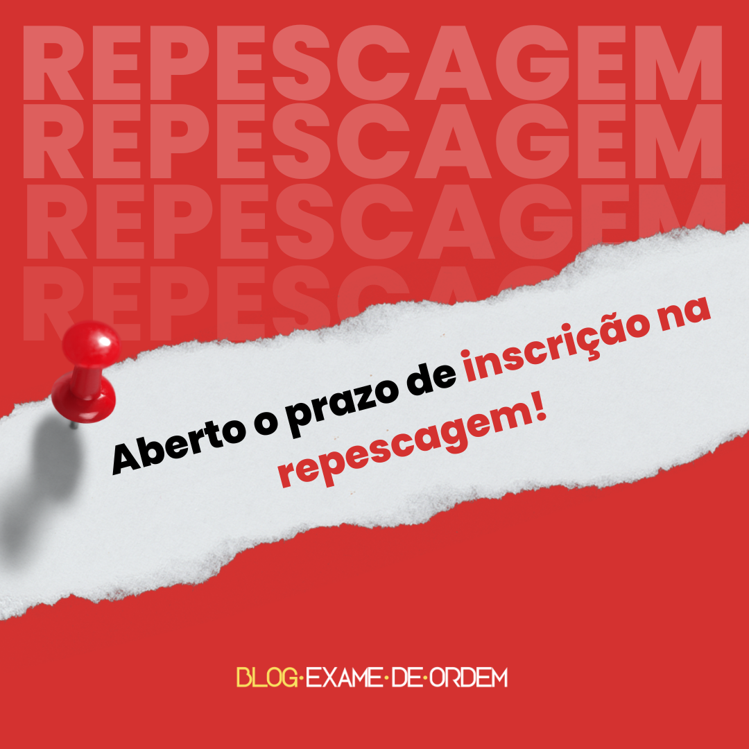 Aberto o prazo de inscrio na repescagem!   