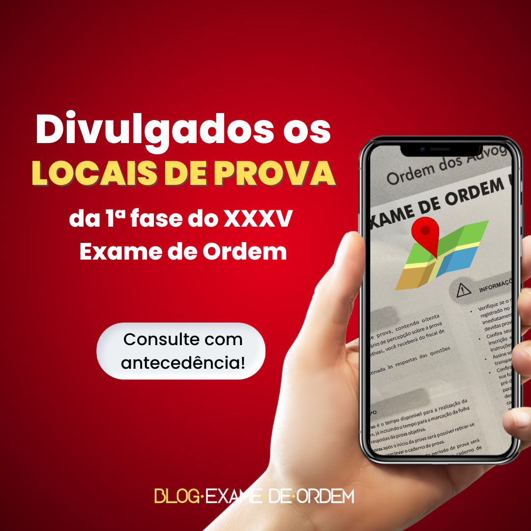 Divulgados os locais de prova da 1 fase do XXXV Exame de Ordem