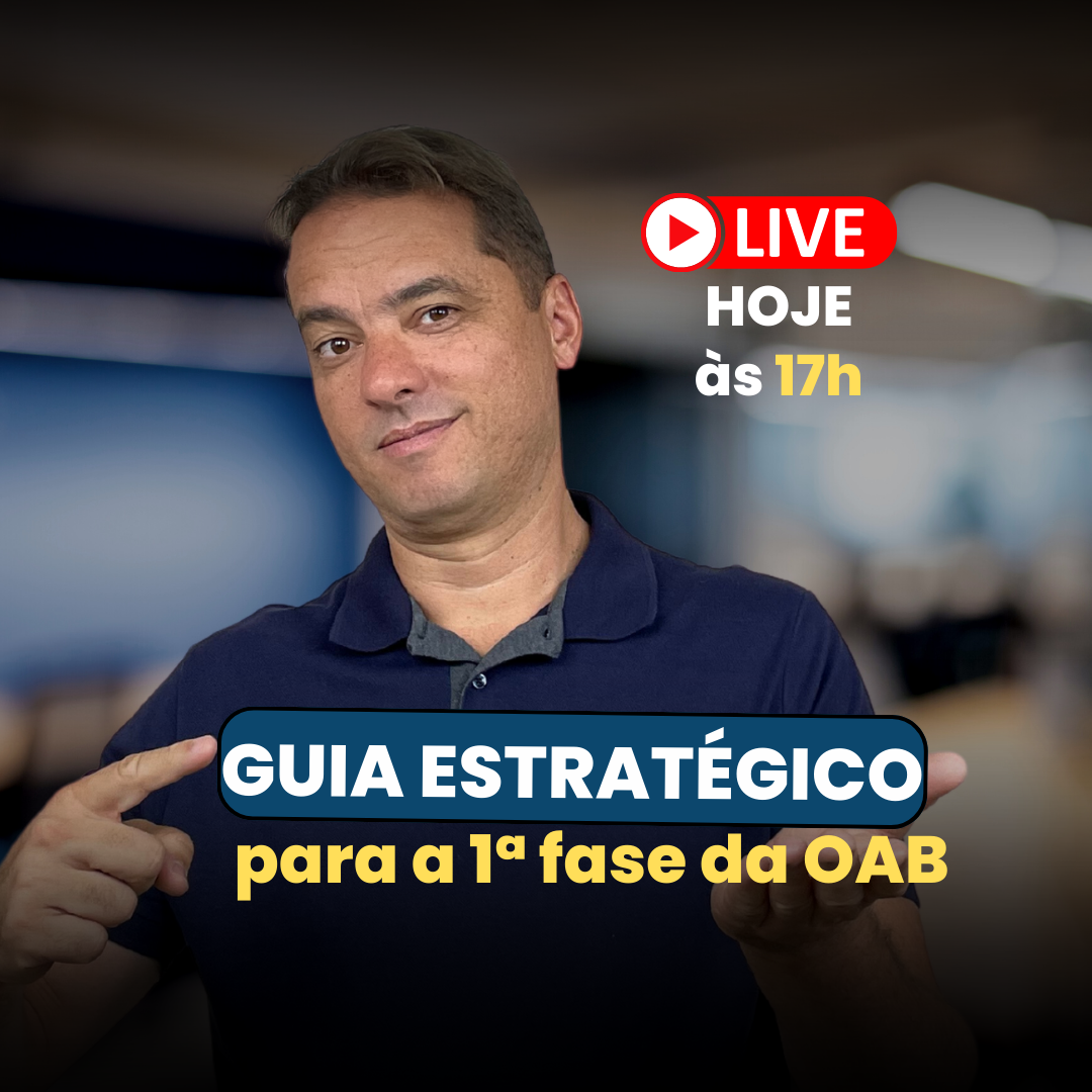 Hoje, 17h, o Guia Estratgico da prova da OAB