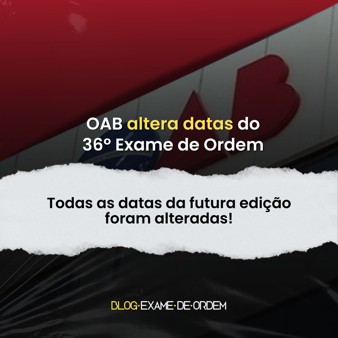 OAB altera datas do 36 Exame de Ordem