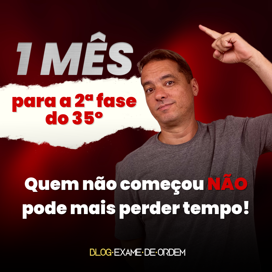 Apenas 1 ms para a prova do 35 Exame de Ordem