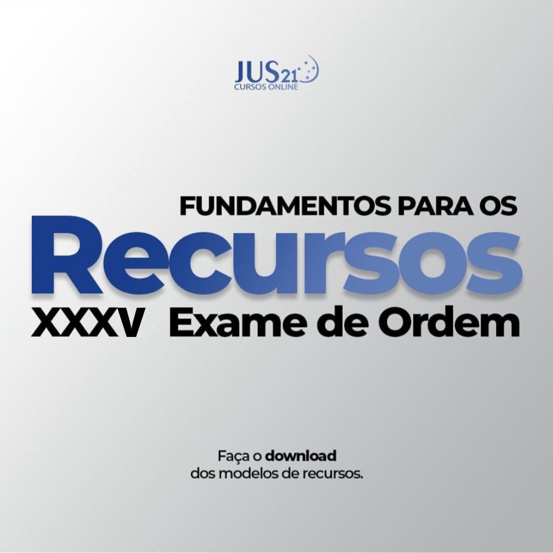 Fundamentos para os recursos do XXXV Exame de Ordem