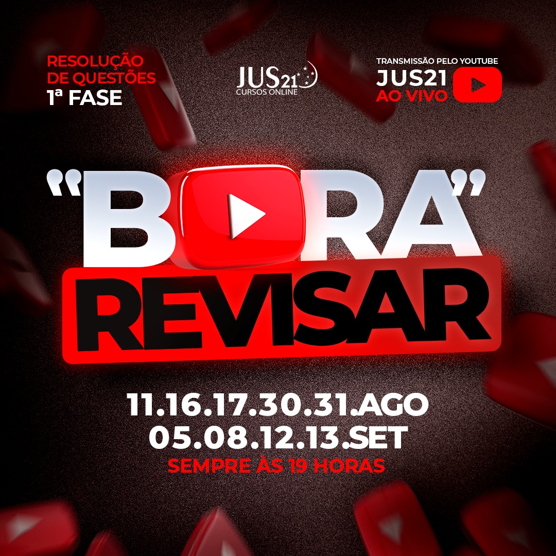 Amanh comea o BORA REVISAR para a 1 fase do 36!