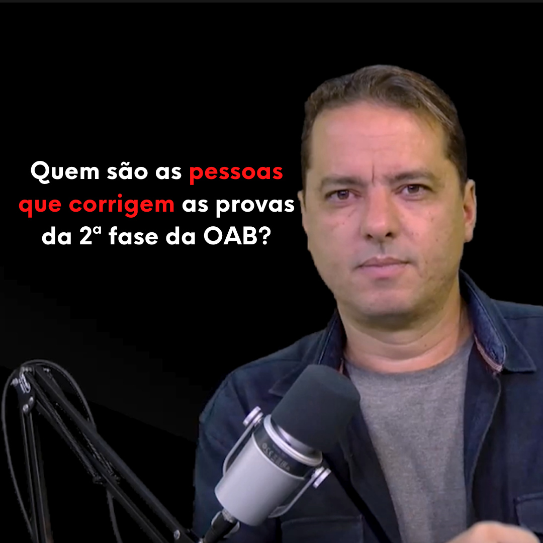 Quem so as pessoas que corrigem as provas da 2 fase da OAB?