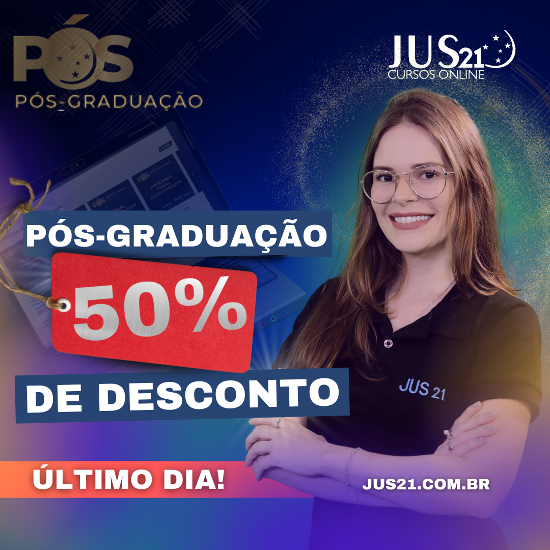 ltimo dia da promoo da ps-graduao do Jus21!