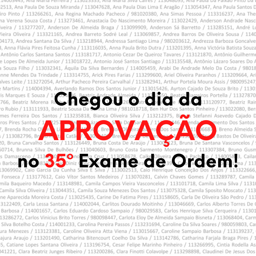 Chegou o dia da APROVAO no 35 Exame de Ordem!