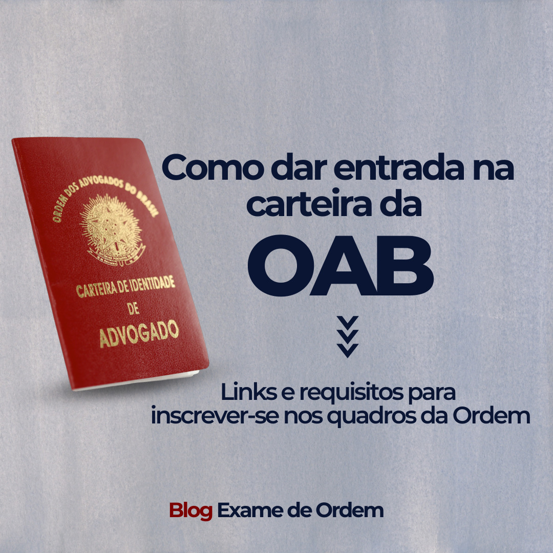 Hora de dar entrada na carteira da OAB