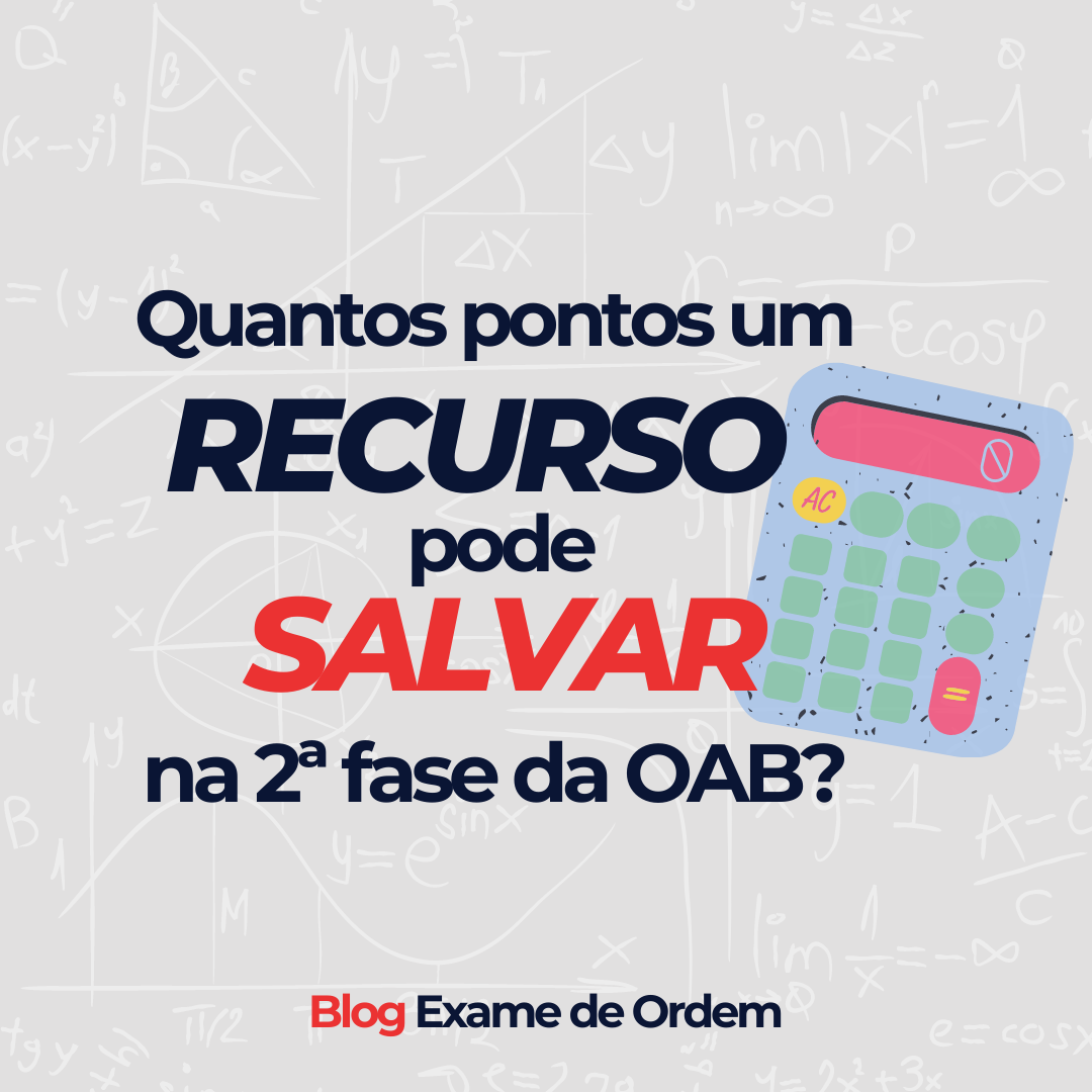 Quantos pontos um recurso pode salvar na 2 fase da OAB?