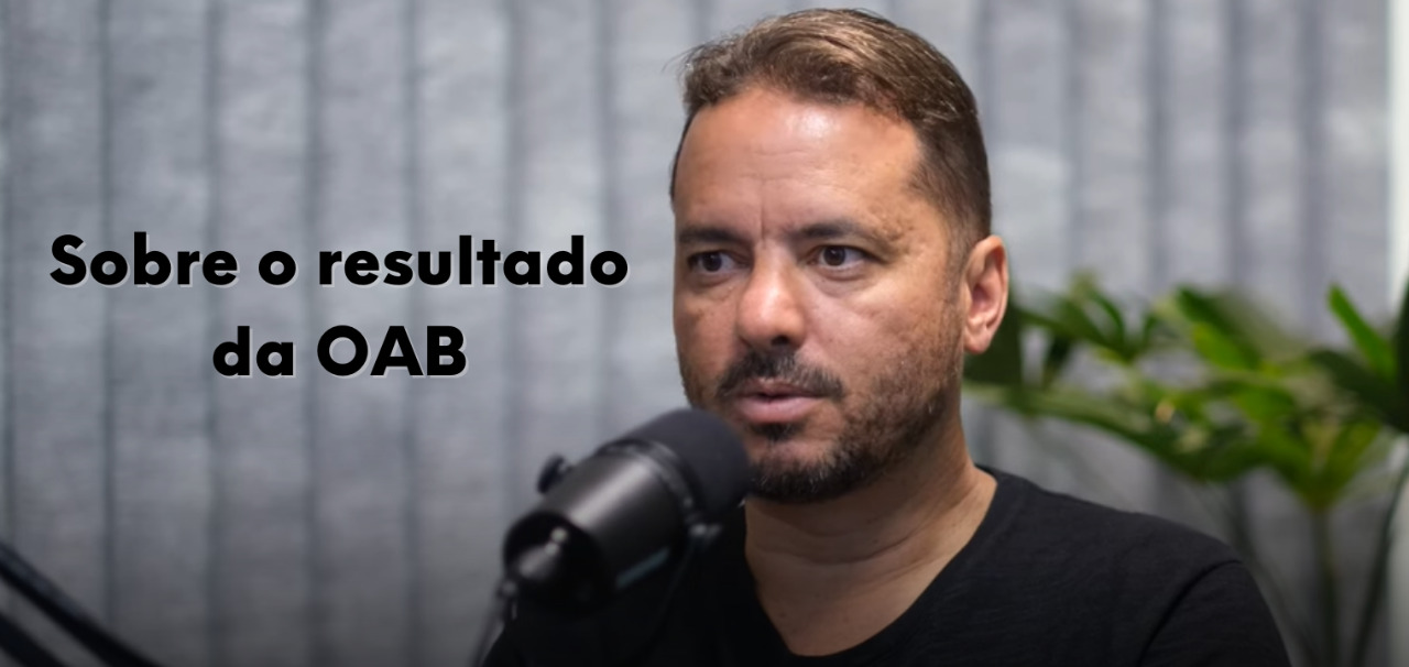 Sobre o resultado da OAB