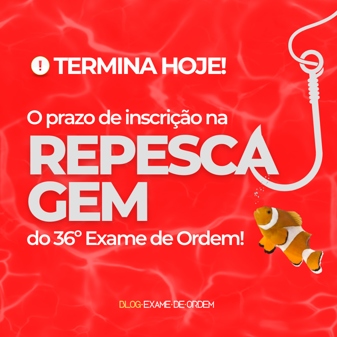 Termina hoje o prazo de inscrio na repescagem!   