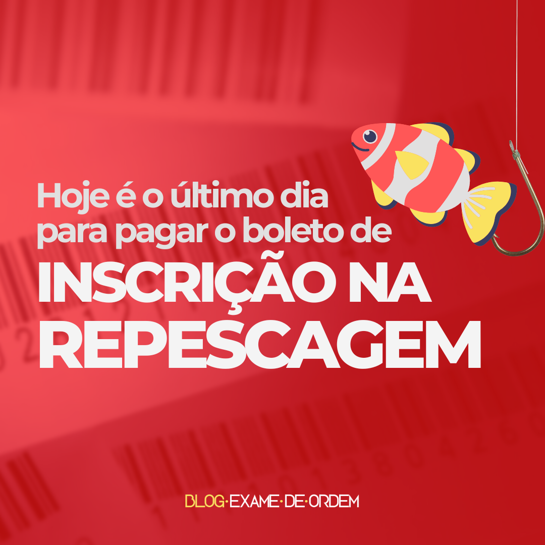 ltimo dia para o pagamento do boleto de inscrio da repescagem!