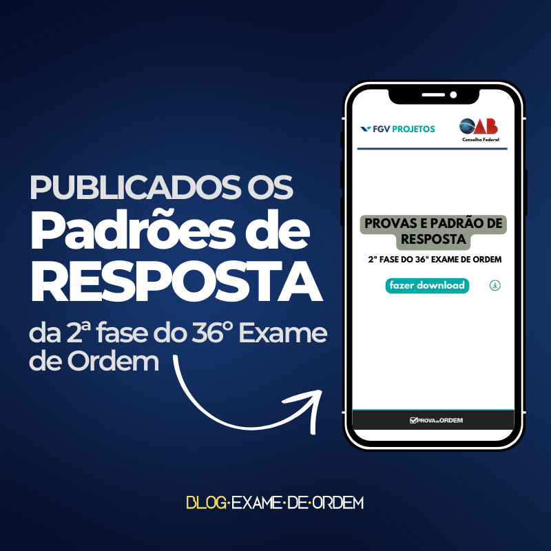 Publicados os Padres de Resposta do 36 Exame de Ordem