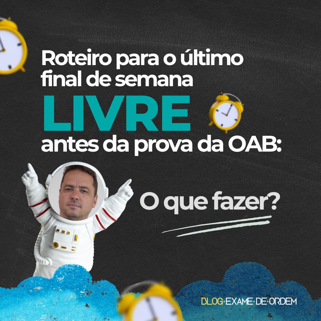 Roteiro para o ltimo final de semana livre antes da 2 fase!