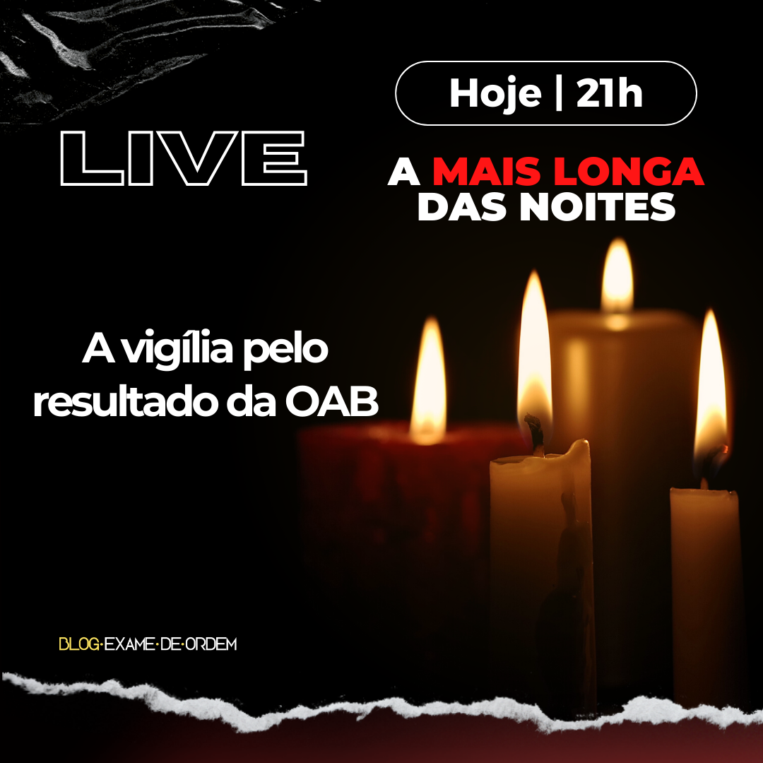 Hoje, ao vivo, a mais longa das noites!