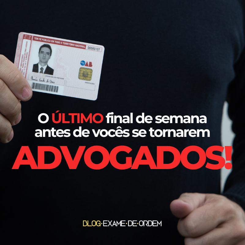 O ltimo final de semana antes de vocs se tornarem advogados!