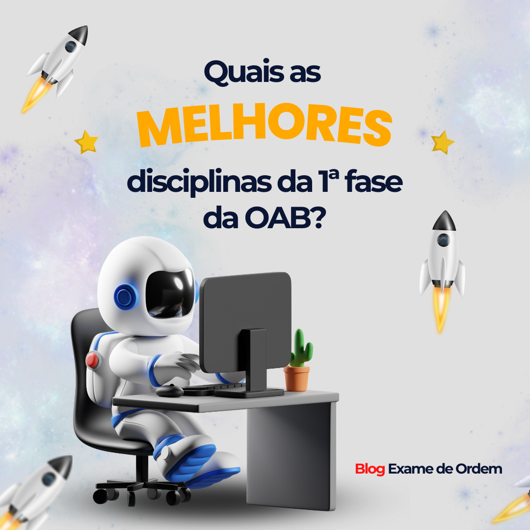 Quais as melhores disciplinas da 1 fase da OAB?