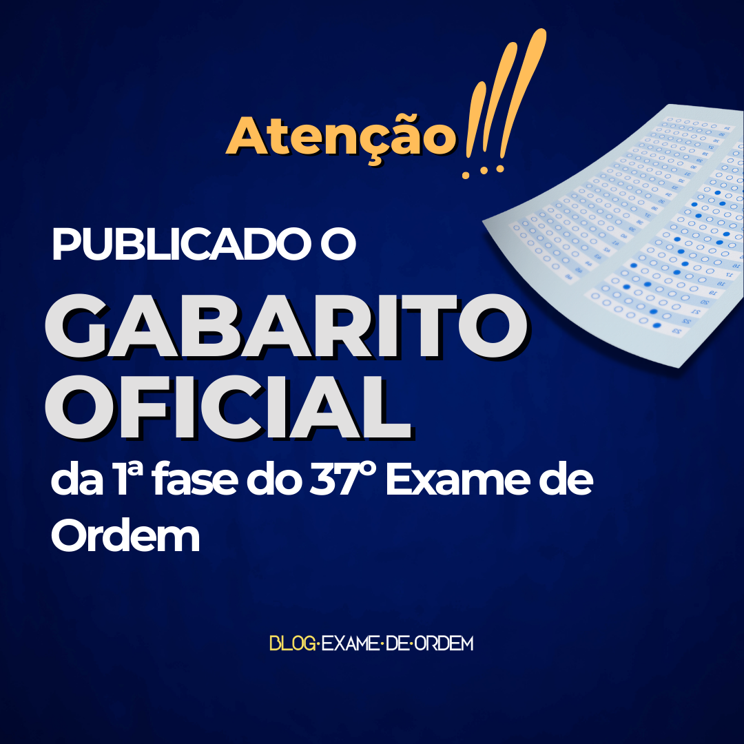 Publicado o gabarito oficial da 1 fase do 37 Exame de Ordem