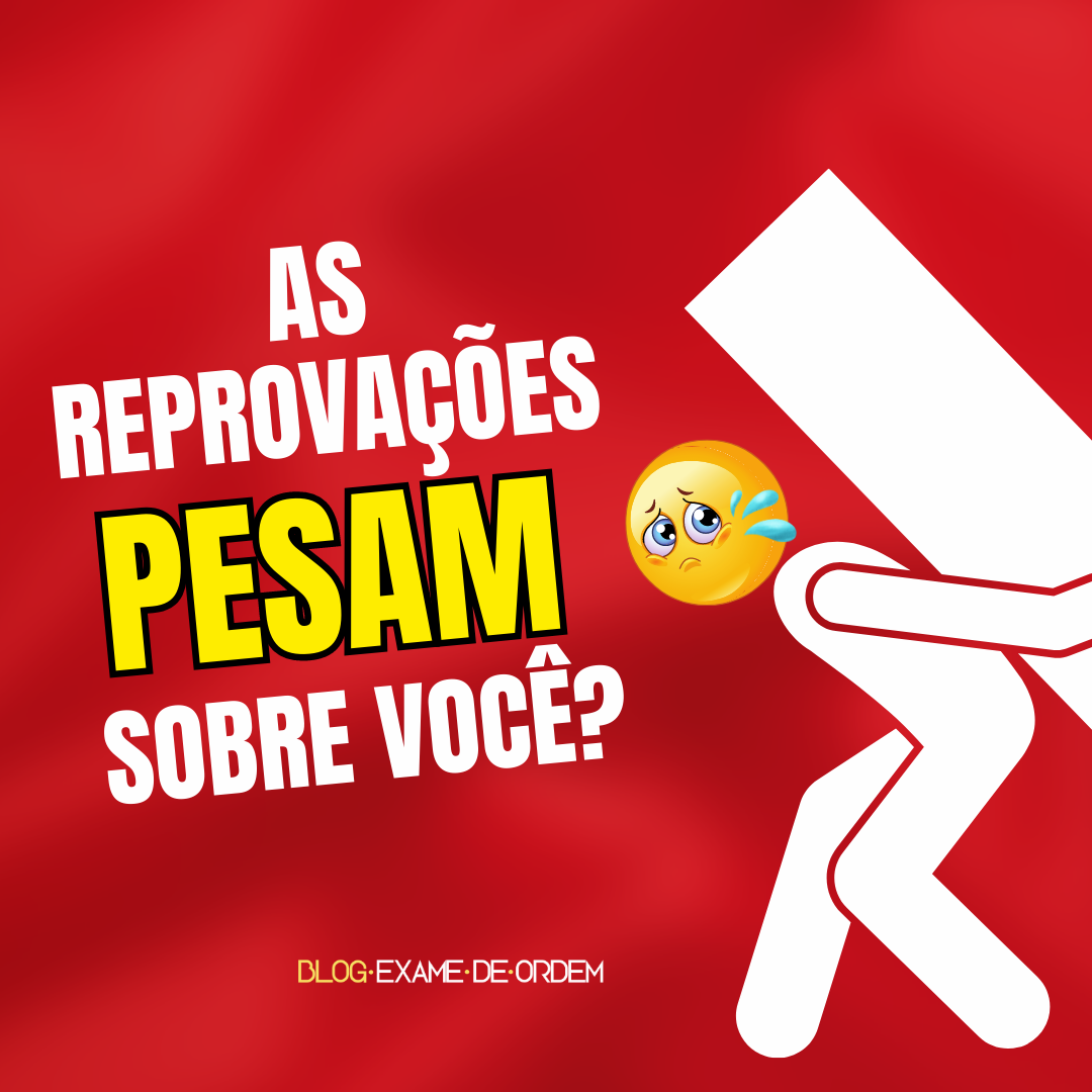 As reprovaes anteriores na OAB pesam em voc?