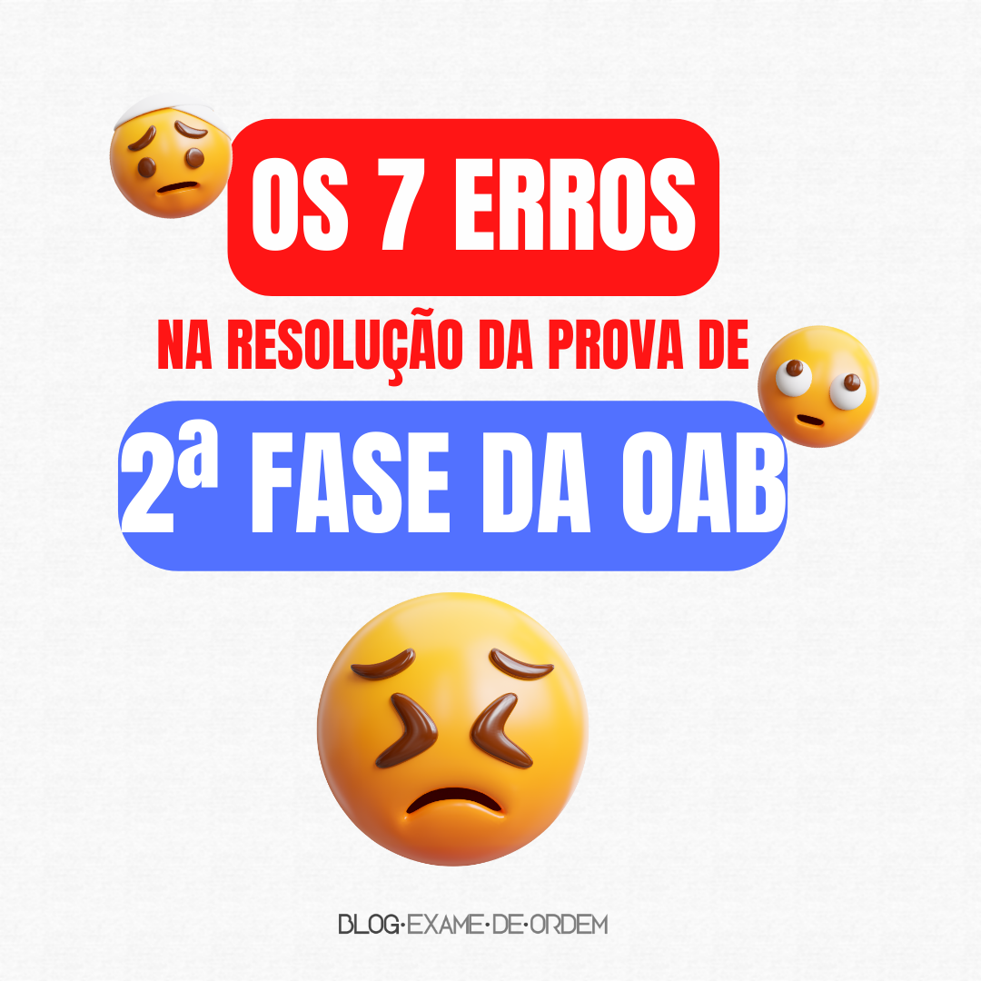 Os 7 erros na resoluo da prova da 2 fase da OAB