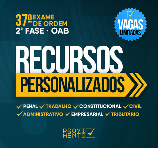 Compensa fazer o recurso da 2 fase com o Provimento?