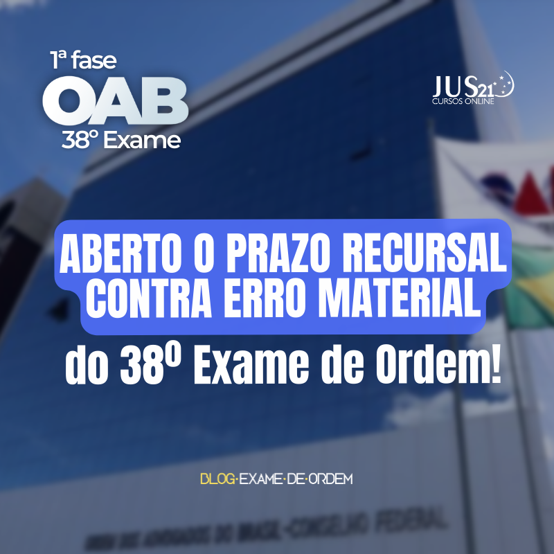 Aberto o prazo recursal contra erros materiais na 1 fase do 38!