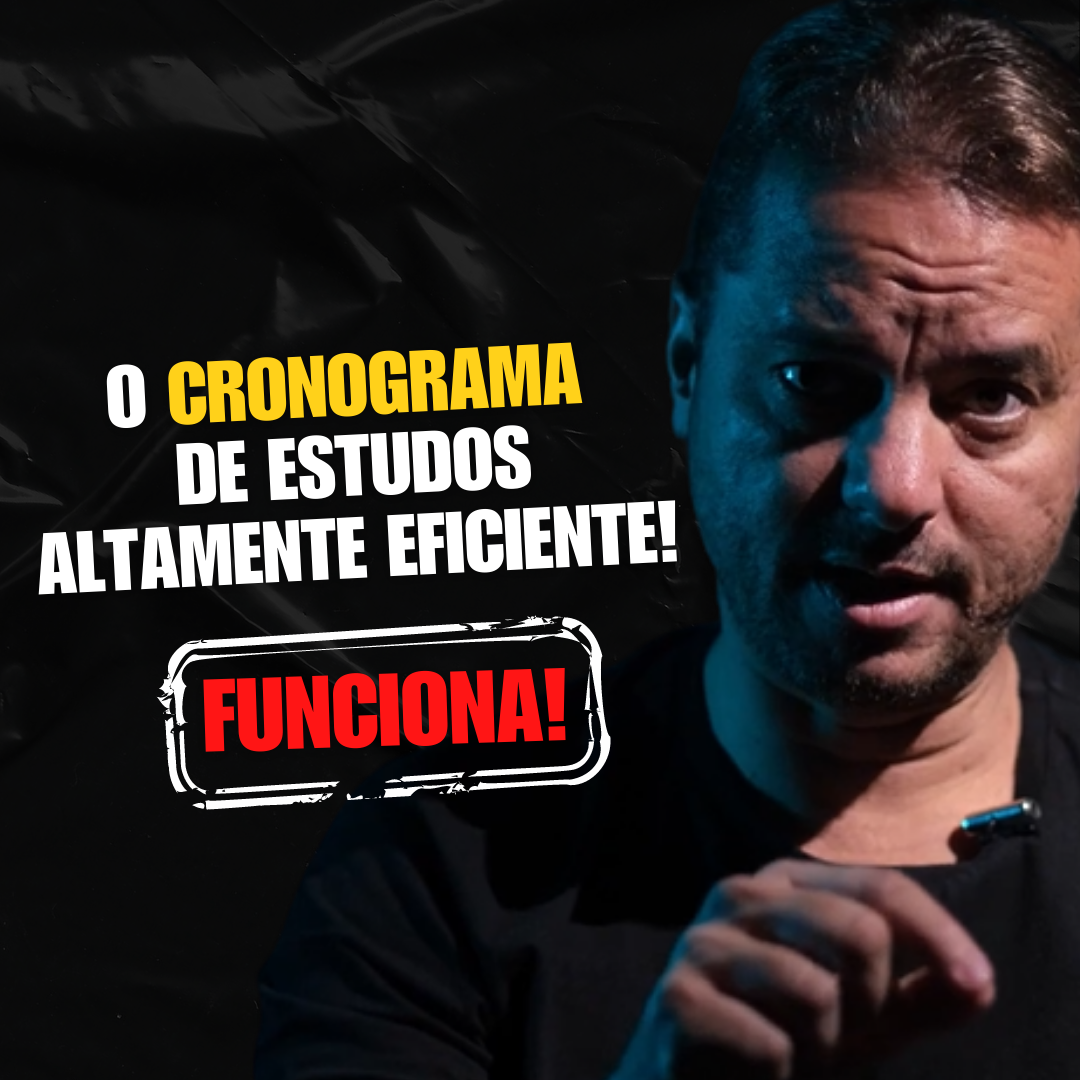 O cronograma de estudos altamente eficiente!