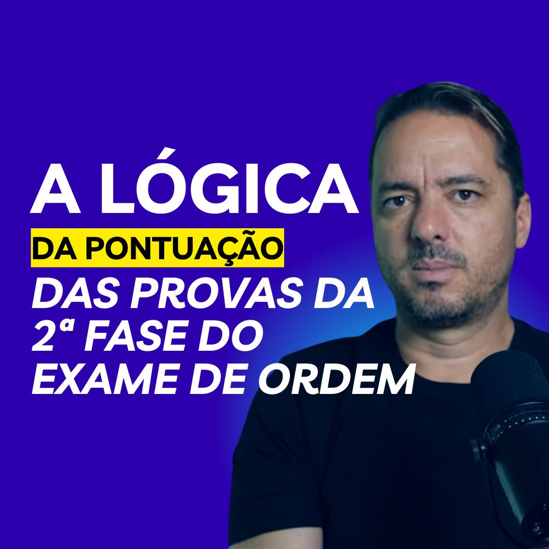 A lgica da pontuao das provas da 2 fase do Exame de Ordem