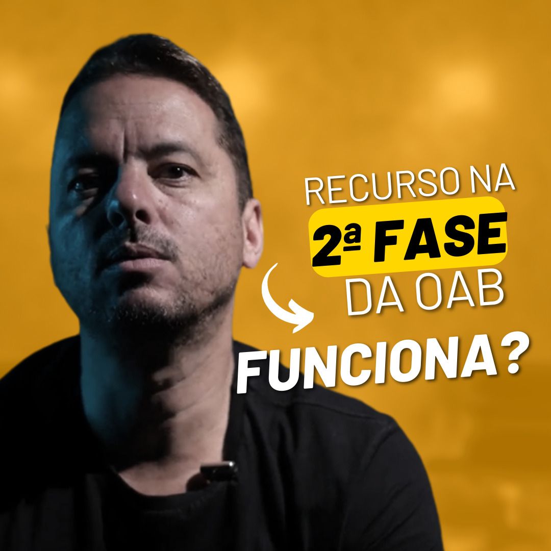 Recurso na 2 fase do Exame da OAB funciona?