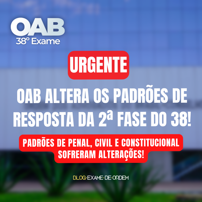 URGENTE! FGV altera o Padro de Resposta das provas do 38!