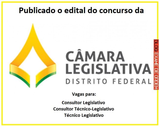 Publicados os editais dos concursos da Cmara Legislativa do DF