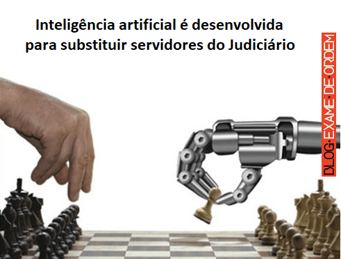 Inteligncia artificial  desenvolvida para substituir servidores do Judicirio