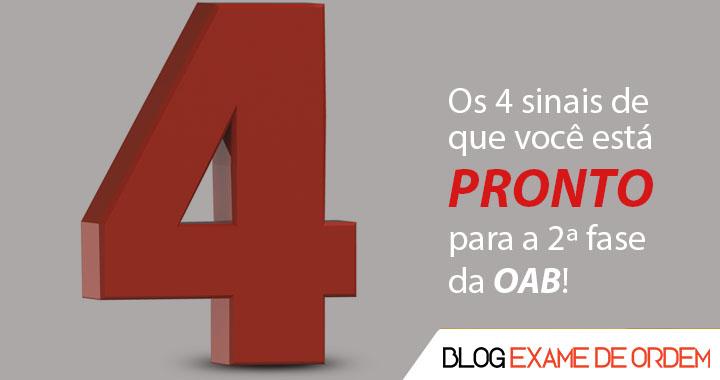 Os 4 sinais de que voc est PRONTO para a 2 fase da OAB!