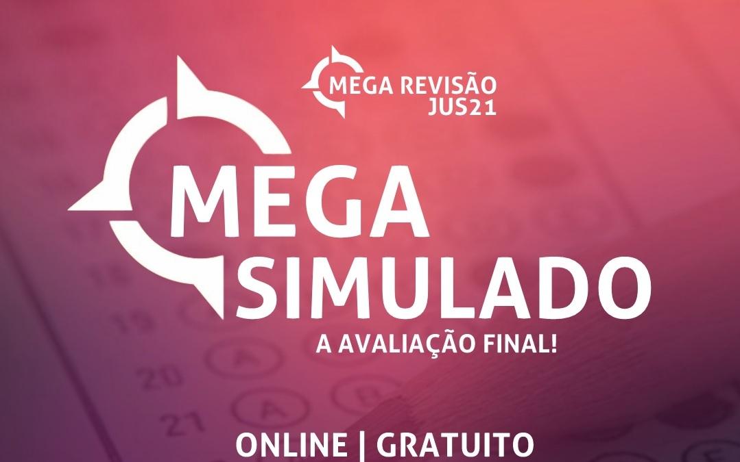 Vem a o MEGA Simulado Jus21 para o XXVI Exame de Ordem!