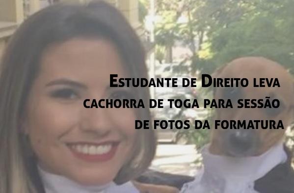 Estudante de Direito leva cachorra de toga para sesso de fotos da formatura