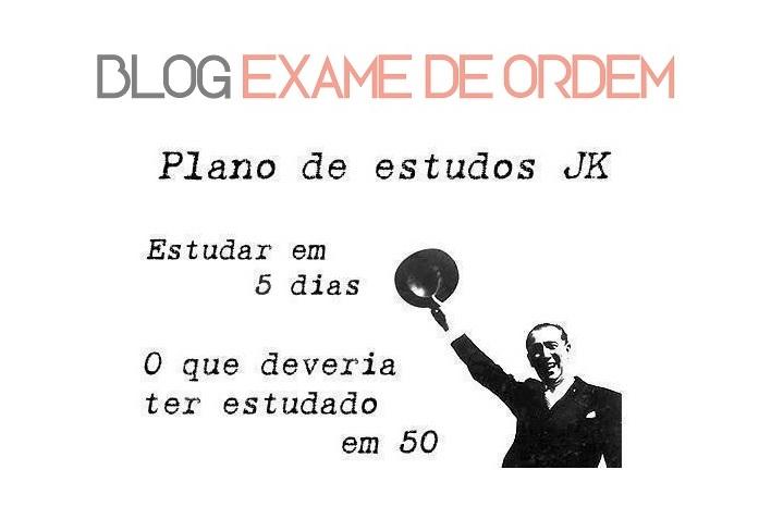 Plano de Estudos JK - XXVI Exame de Ordem!