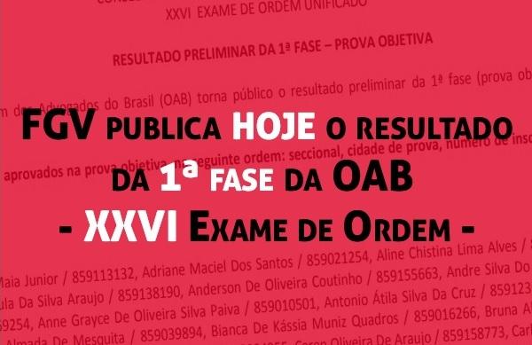 FGV publica hoje o resultado da 1 fase da OAB - XXVI Exame de Ordem