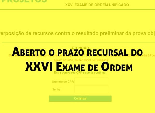 Aberto o prazo recursal do XXVI Exame de Ordem