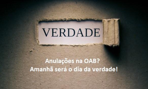 Anulaes na OAB? Amanh ser o dia da verdade!