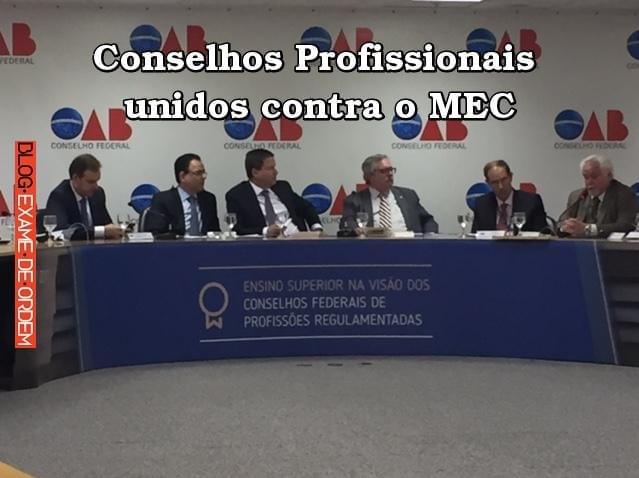 Conselhos Profissionais unidos contra o MEC