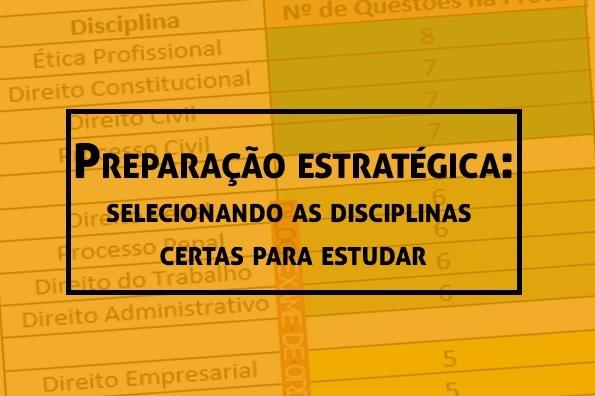 Preparao estratgica: selecionando as disciplinas certas para estudar