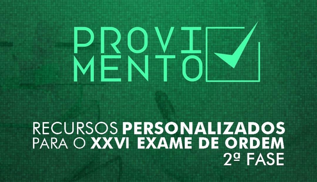 Provimento: Auxlio na elaborao de recursos da 2 fase do Exame de Ordem