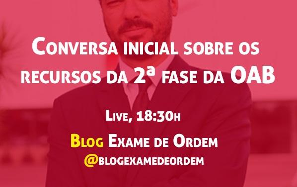 Conversa inicial sobre os recursos da 2 fase da OAB