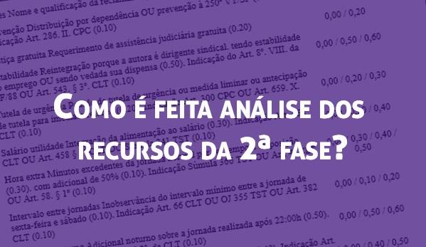 Como  feita anlise dos recursos da 2 fase?