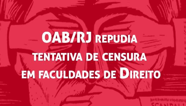OAB/RJ repudia tentativa de censura em faculdades de Direito