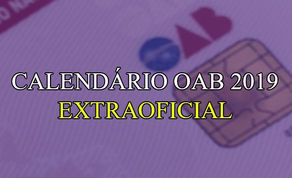 Calendrio 2019 da OAB  - Datas extraoficiais do Exame de Ordem