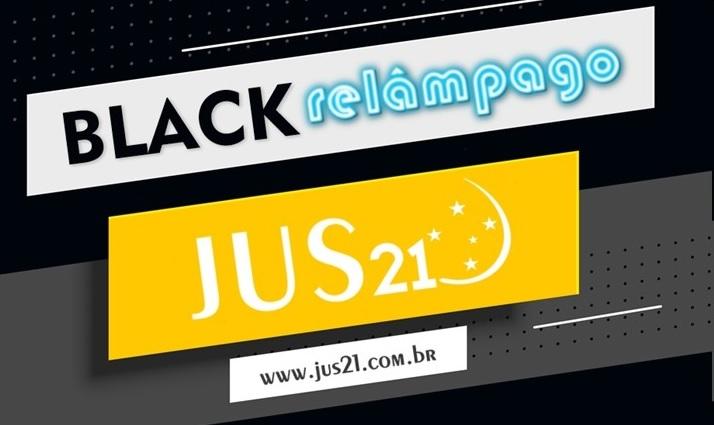 Hoje de de Black Friday! At 60% de desconto nos cursos do  Jus21!