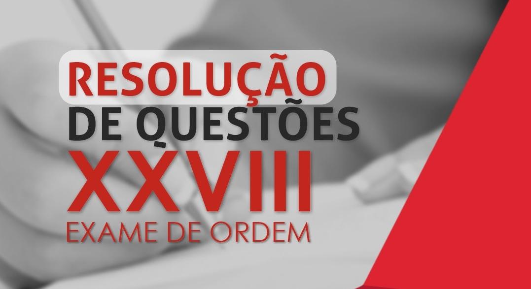 Lanado o Curso de Resoluo de Questes para o XXVIII Exame de Ordem