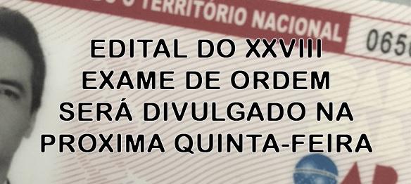 Edital na prxima quinta: detalhes importantes!