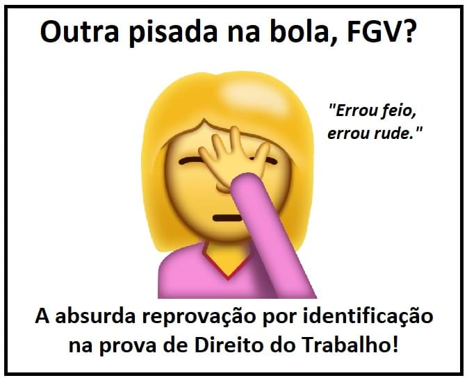 A absurda reprovao por identificao na prova de Direito do Trabalho