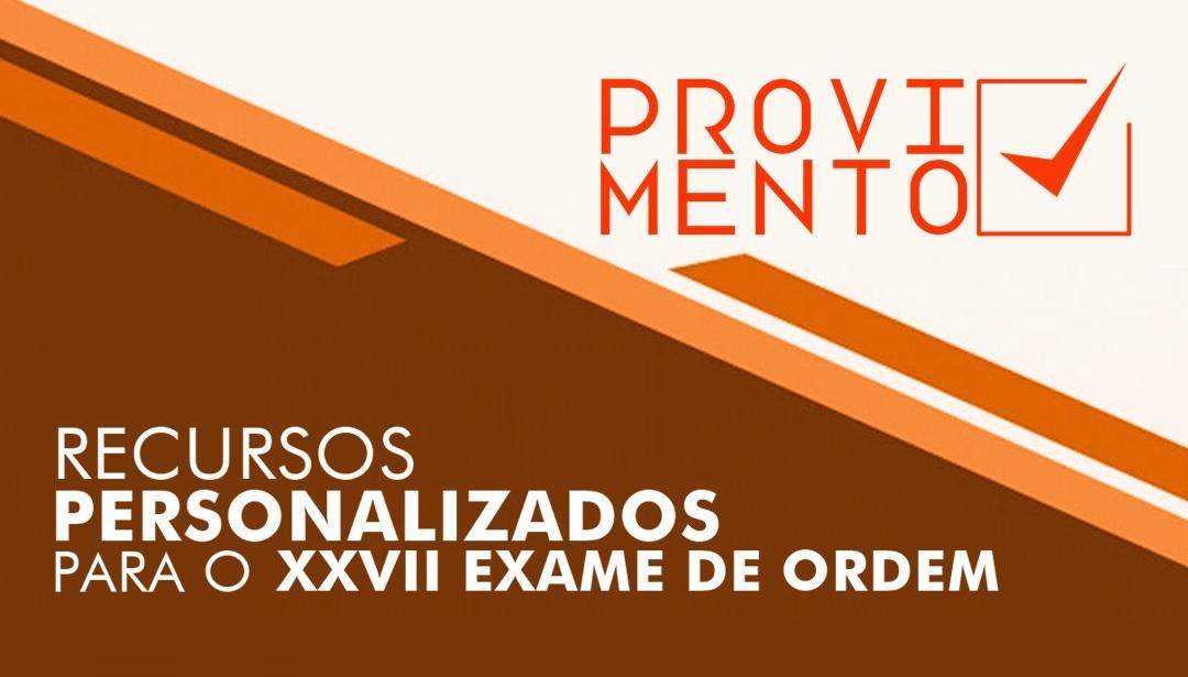 Provimento: Auxlio na elaborao de recursos da 2 fase da OAB